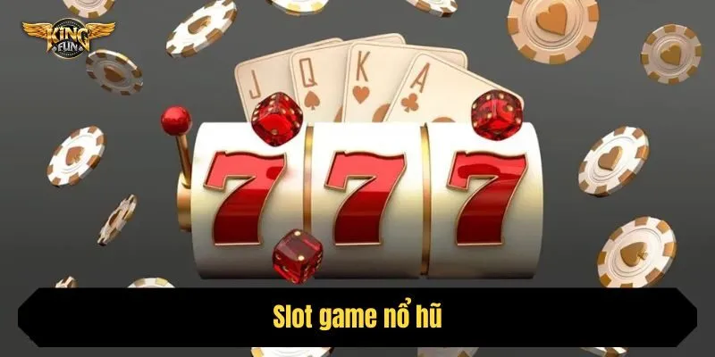 Slot game nổ hũ